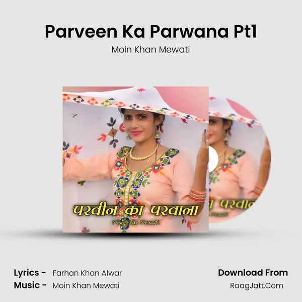 Parveen Ka Parwana Pt1 mp3 song