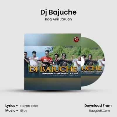 DJ BAJUCHE - Rag Anil Baruah