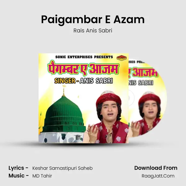 Paigambar E Azam - Rais Anis Sabri