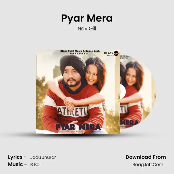 Pyar Mera MP3 Song by Nav Gill Cover