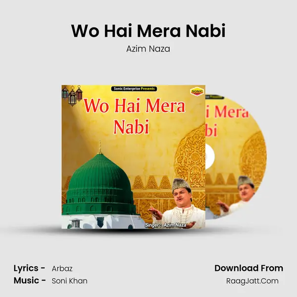 Wo Hai Mera Nabi mp3 song