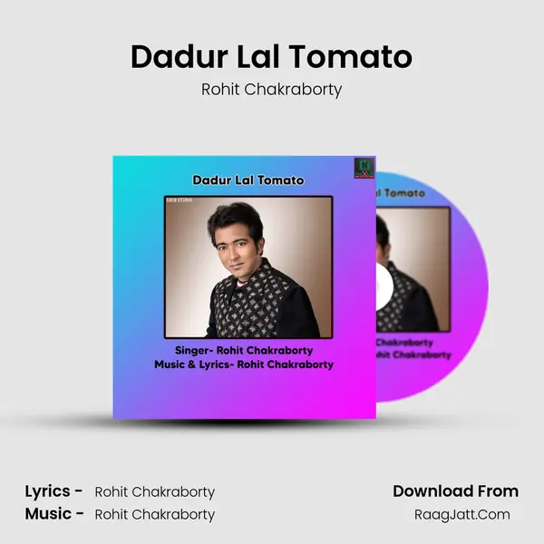 Dadur Lal Tomato mp3 song