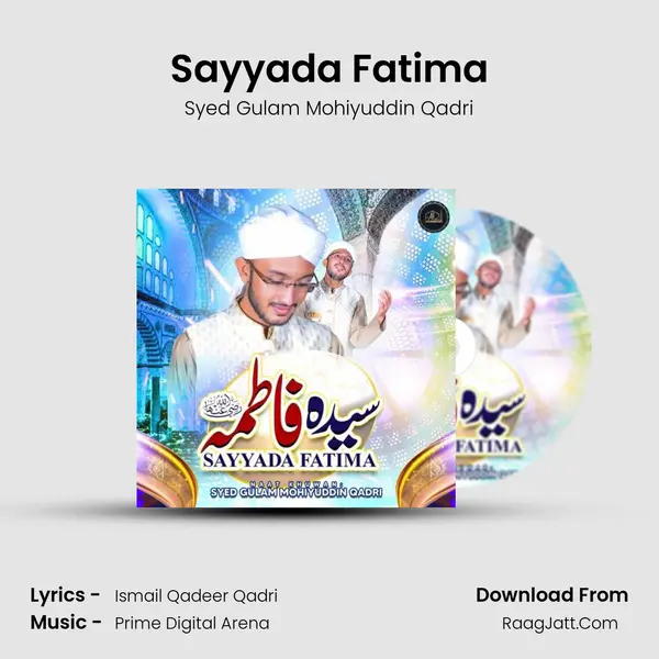 Sayyada Fatima MP3 Song by Syed Gulam Mohiyuddin Qadri Cover
