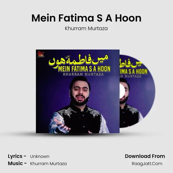 Mein Fatima S A Hoon mp3 song