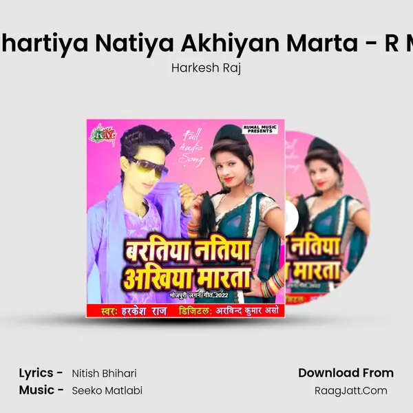Bhartiya Natiya Akhiyan Marta - R M - Harkesh Raj