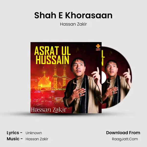 Shah E Khorasaan MP3 Song by Hassan Zakir Cover
