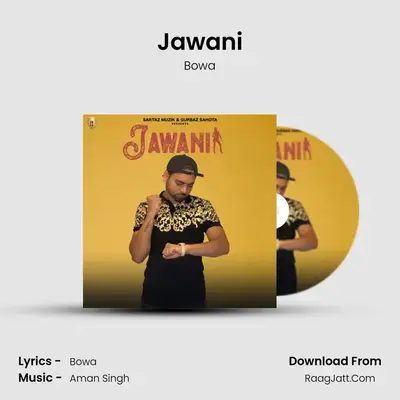 Jawani MP3 Song by Bowa Cover