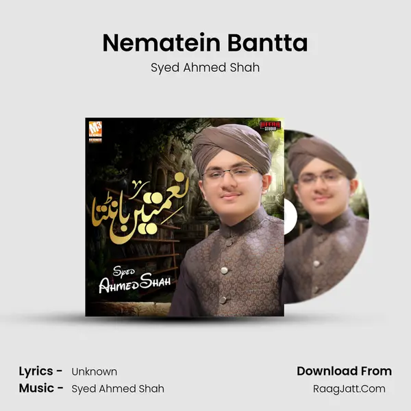 Nematein Bantta - Single - Syed Ahmed Shah