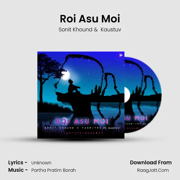 Roi Asu Moi MP3 Song by Sonit Khound Cover
