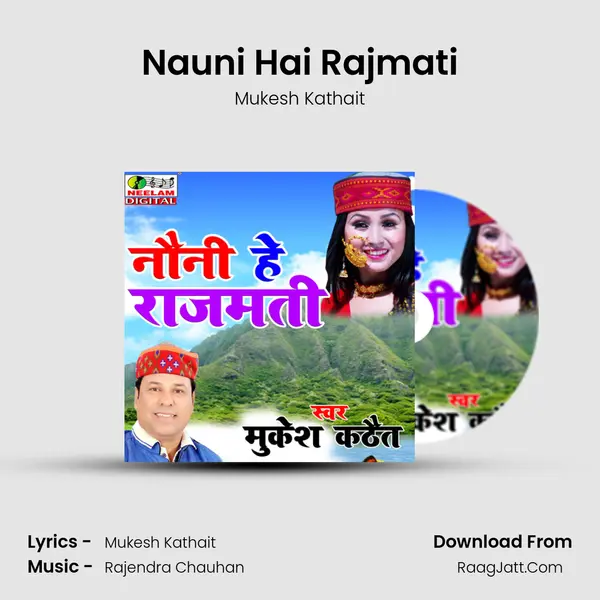Nauni Hai Rajmati mp3 song