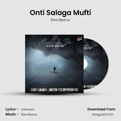 Onti Salaga Mufti MP3 Song by Ravi Basrur Cover