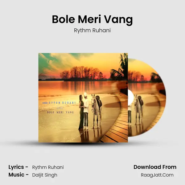Bole Meri Vang MP3 Song by Rythm Ruhani Cover