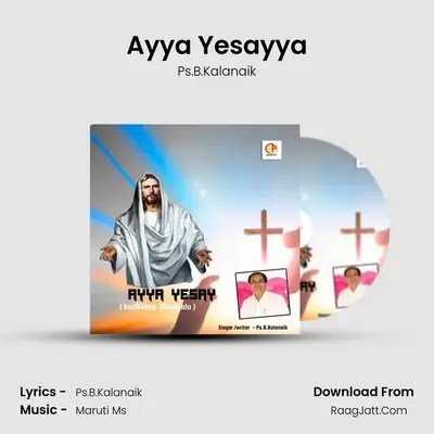 Ayya Yesayya - Ps.B.Kalanaik