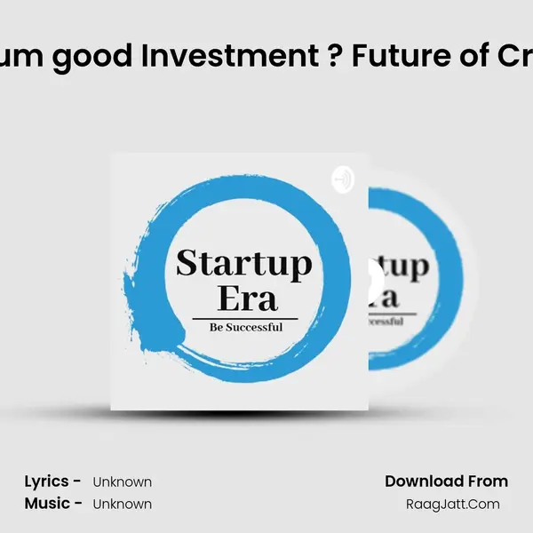 Is Bitcoin & Etherium good Investment ? Future of Cryptocurrency in India |  MP3 Song by  Cover
