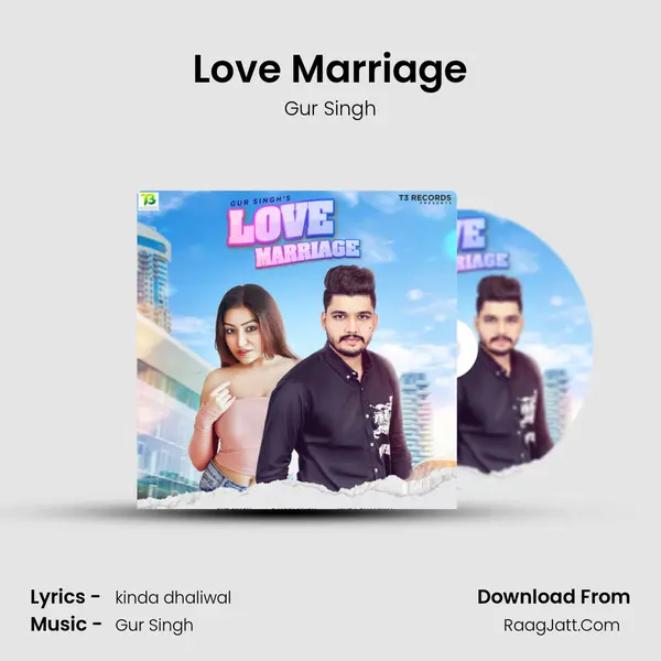 Love Marriage MP3 Song by Gur Singh Cover