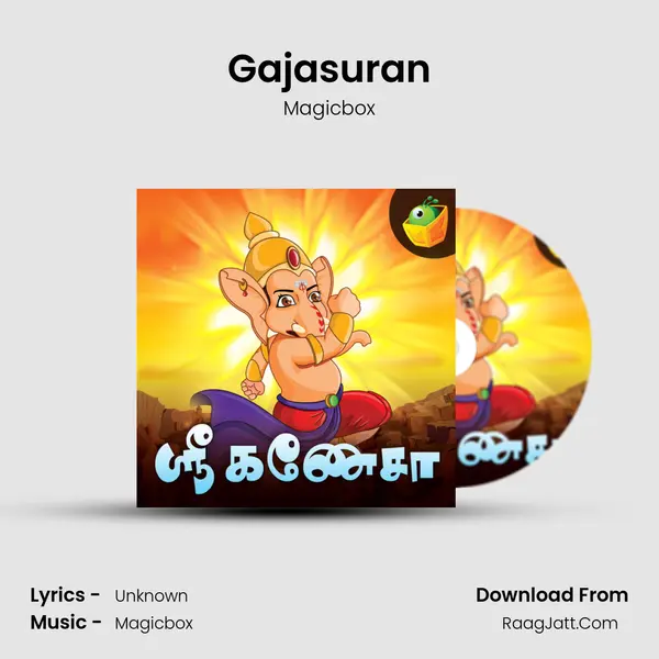Gajasuran MP3 Song by Magicbox Cover