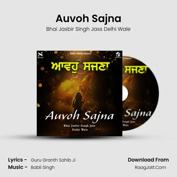 Auvoh Sajna MP3 Song by Bhai Jasbir Singh Jass Delhi Wale Cover