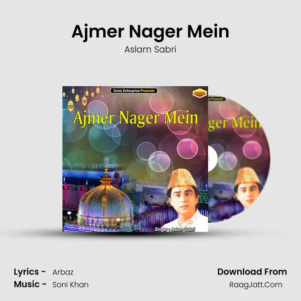 Ajmer Nager Mein - Aslam Sabri