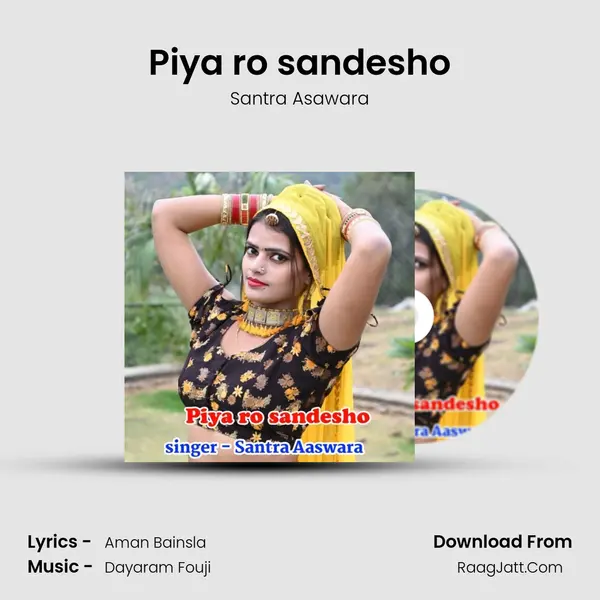 Piya ro sandesho mp3 song