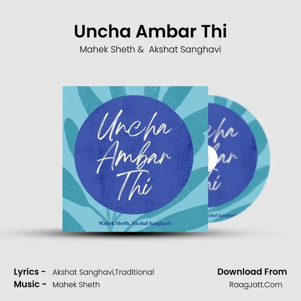 Uncha Ambar Thi mp3 song