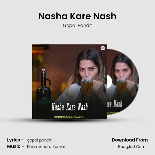 Nasha Kare Nash MP3 Song by Gopal Pandit Cover