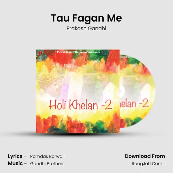 Tau Fagan Me MP3 Song by Prakash Gandhi Cover
