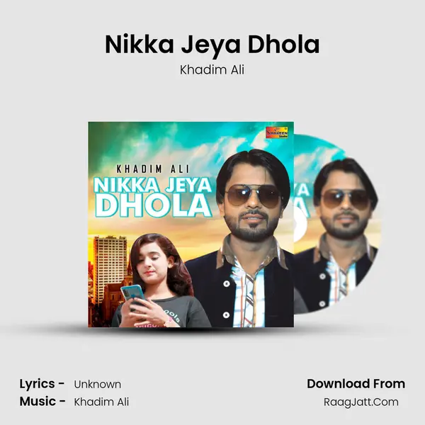Nikka Jeya Dhola mp3 song