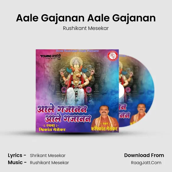 Aale Gajanan Aale Gajanan - Rushikant Mesekar