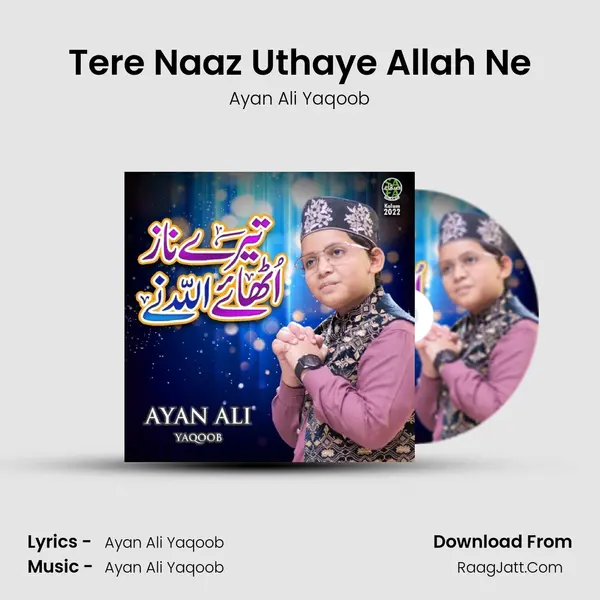 Tere Naaz Uthaye Allah Ne mp3 song