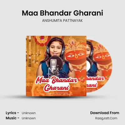 Maa Bhandar Gharani - ANSHUMITA PATTNAYAK