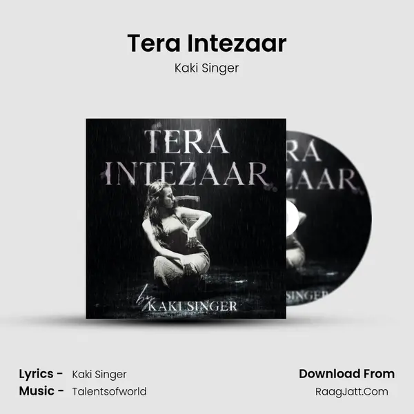 Tera Intezaar MP3 Song by Kaki Singer Cover