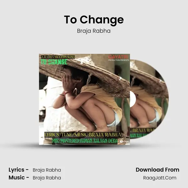 To Change MP3 Song by Braja Rabha Cover