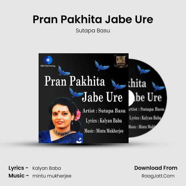 Pran Pakhita Jabe Ure mp3 song