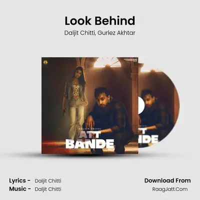 Look Behind - Daljit Chitti