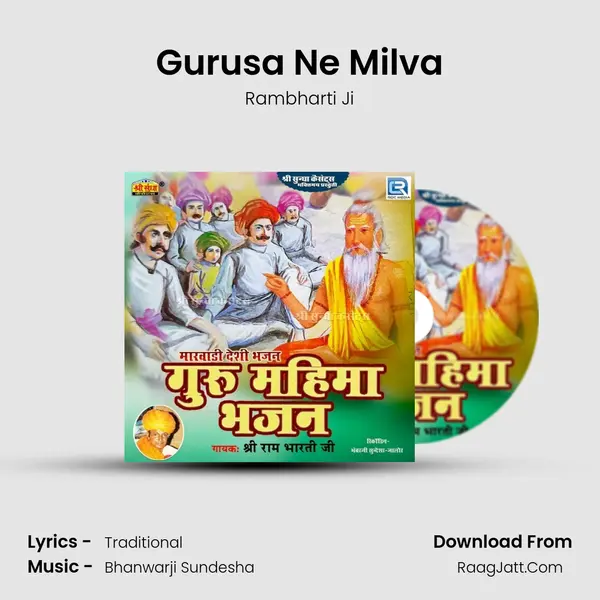 Gurusa Ne Milva MP3 Song by Rambharti Ji Cover