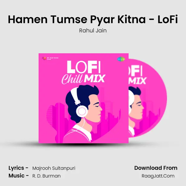 Hamen Tumse Pyar Kitna - LoFi MP3 Song by Rahul Jain Cover