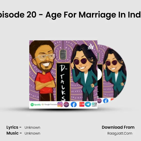 Episode 20 - Age For Marriage In India MP3 Song by  Cover
