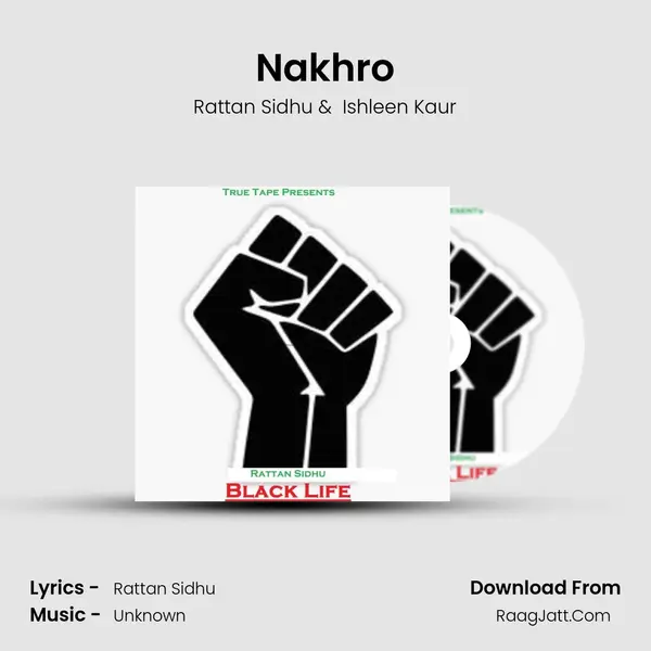 Nakhro MP3 Song by Rattan Sidhu Cover