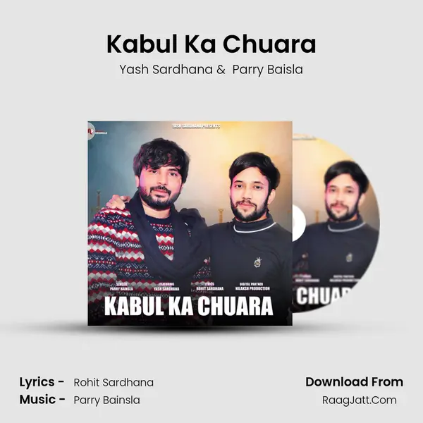 Kabul Ka Chuara - Yash Sardhana