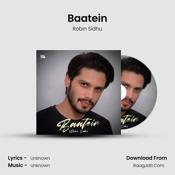 Baatein MP3 Song by Robin Sidhu Cover