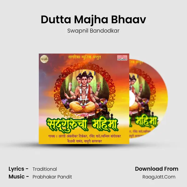 Dutta Majha Bhaav MP3 Song by Swapnil Bandodkar Cover
