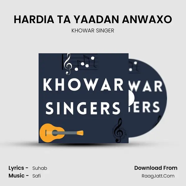 HARDIA TA YAADAN ANWAXO MP3 Song by KHOWAR SINGER Cover