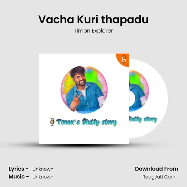 Vacha Kuri thapadu MP3 Song by Timon Explorer Cover