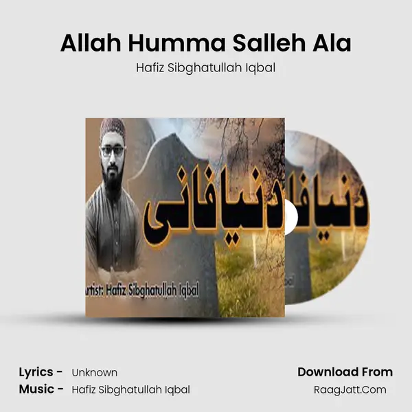 Allah Humma Salleh Ala MP3 Song by Hafiz Sibghatullah Iqbal Cover