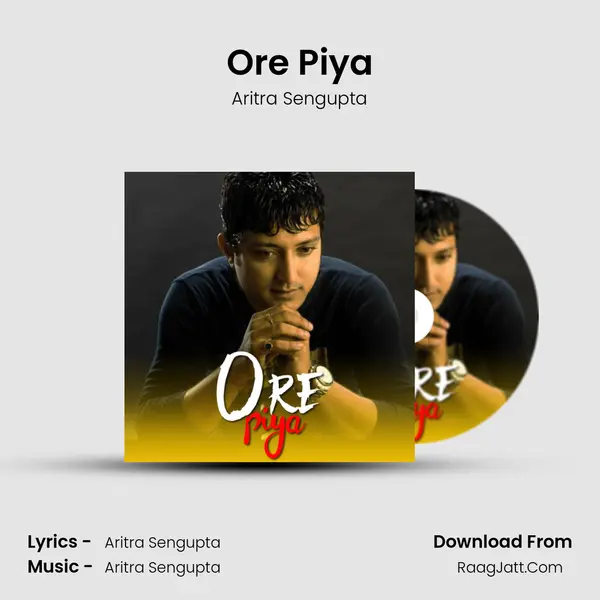Ore Piya MP3 Song by Aritra Sengupta Cover