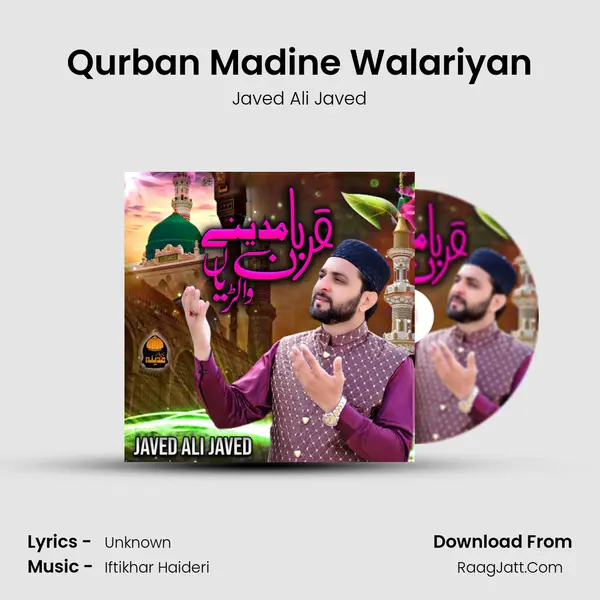 Qurban Madine Walariyan MP3 Song by Javed Ali Javed Cover