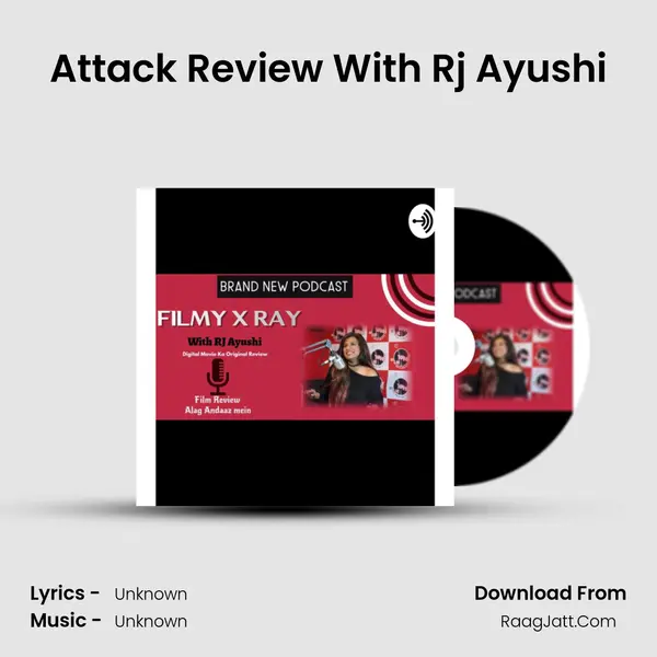Attack Review With Rj Ayushi MP3 Song by  Cover