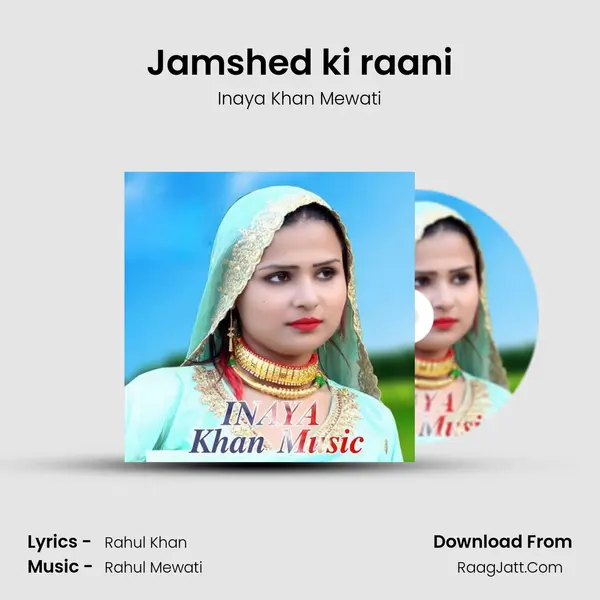 Jamshed ki raani MP3 Song by Inaya Khan Mewati Cover