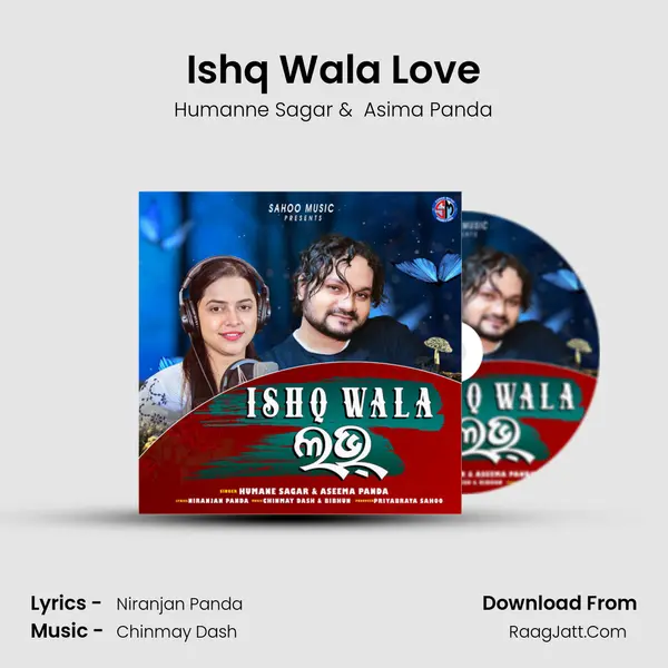 Ishq Wala Love - Humanne Sagar