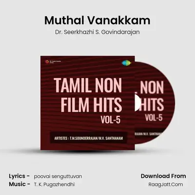 Muthal Vanakkam mp3 song